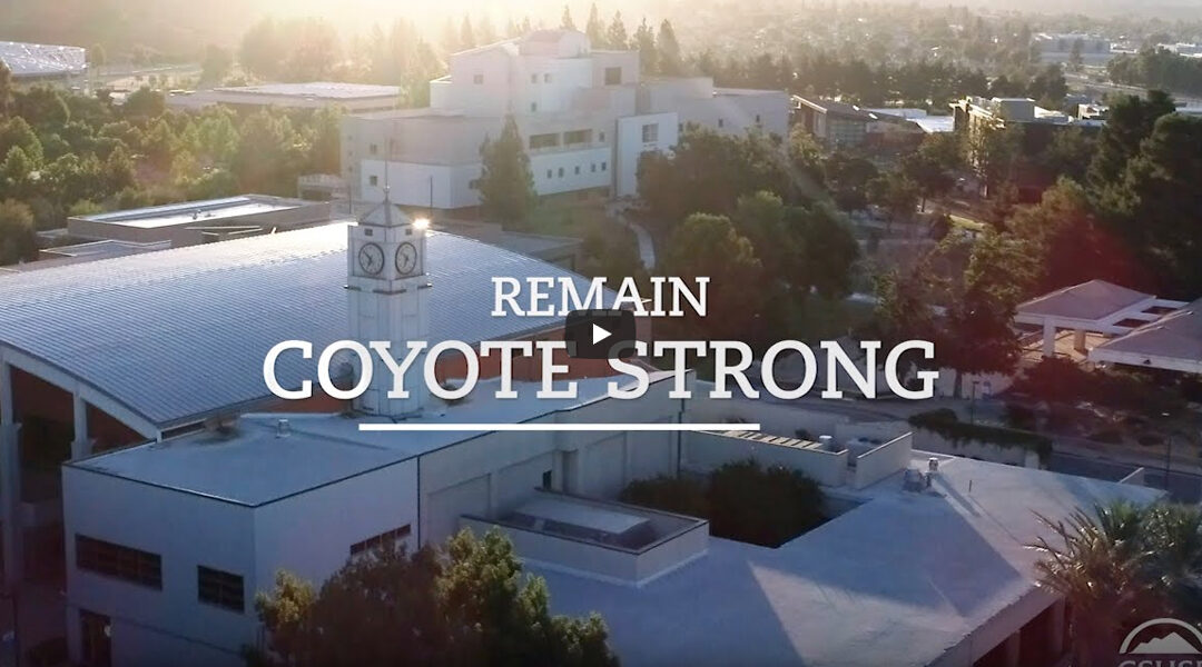 CSUSB Remains Coyote Strong (Video)